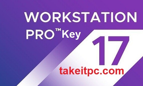 VMware Workstation 17 Key تنزيل مجاني مدى الحياة 2050