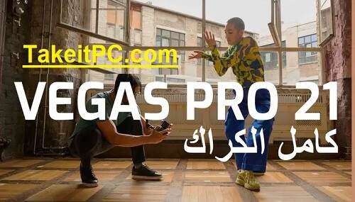 تنزيل مجاني لبرنامج MAGIX Vegas Pro 21 Full Crack أحدث إصدار