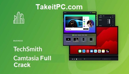 تحميل برنامج TechSmith Camtasia Full Crack مجانًا (النسخة الكاملة)