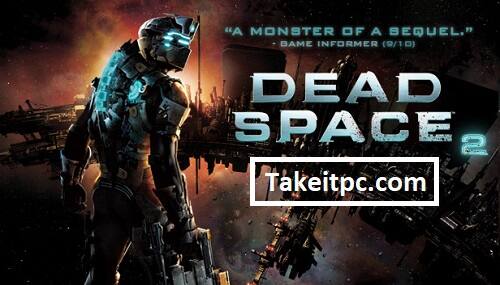 تحميل لعبة Dead Space 2 للكمبيوتر كاملة مجانا