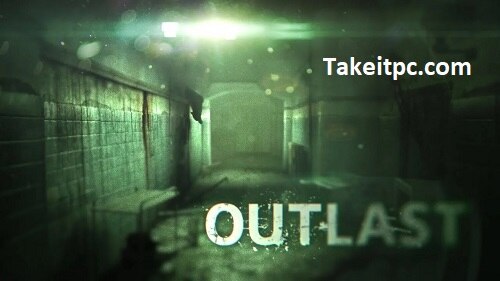 تحميل لعبة Outlast | قم بتنزيله واللعب اليوم!