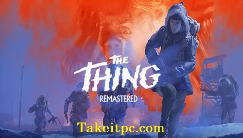 تحميل لعبة The Thing Remastered