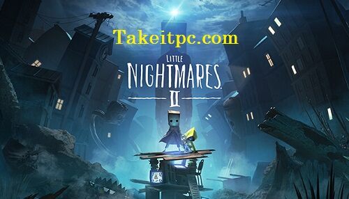 تحميل لعبة Little Nightmares 2