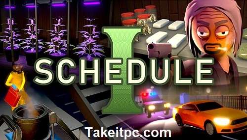 تحميل لعبة Schedule I للكمبيوتر مجانا