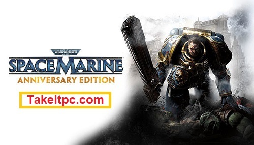 تحميل لعبة Warhammer 40000 Space Marine Master Crafted Edition